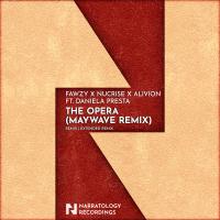 Artwork for The Opera (Maywave Remix) by FAWZY