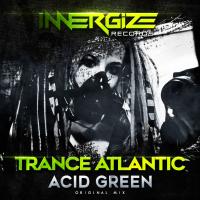 Artwork for Acid Green by Trance Atlantic