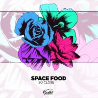 Artwork for So Close by Space Food