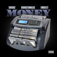 Artwork for Money (feat. Bornstunna3G & Emodest) by Snubbz