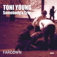 Artwork for Somebody's Trip by Toni Young