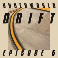 Artwork for DRIFT Episode 5 “GAME” by Underworld