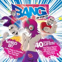 Artwork for Bang Up For It by Tidy DJ's