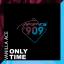 Artwork for Only Time (Original Mix)