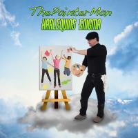 Artwork for The Painter Man by Harlequins Enigma