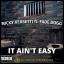 Artwork for It Aint Easy (feat. Fade Dogg)