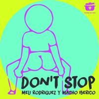 Artwork for Don't Stop by Meli Rodriguez