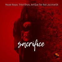 Artwork for Sacrifice (feat. JazzmanSA) by House Keypa