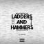 Artwork for Ladders and Hammers (feat. Louie Loc)