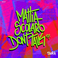 Artwork for Don't Talk by Mattia Scolaro