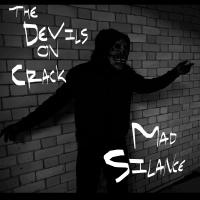 Artwork for The Devils On Crack by Mad Silance