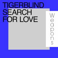 Artwork for Search For Love by Tigerblind