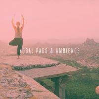 Artwork for Yoga: Pads & Ambience by YOGA