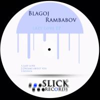 Artwork for Lazy Love EP by Blagoj Rambabov