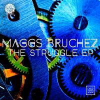 Artwork for The Struggle EP by Maggs Bruchez