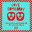 Artwork for Love Somebody, Remixes From Rocco (Rocco Underground Rework Instrumental)