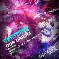 Artwork for Our Dream by Beamrider