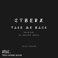 Artwork for Take Me Back by Cyberx