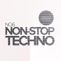 Artwork for Non-Stop Techno, No.6 by Various Artists