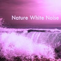 Artwork for Natural White Noise by Nature Sounds For Sleep and Relaxation