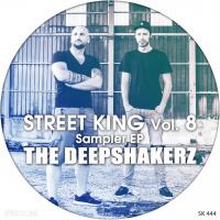 Artwork for Street King, Vol. 8: The Deepshakerz Sampler EP by The Deepshakerz
