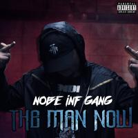 Artwork for The Man Now by Nobe Inf Gang