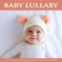 Artwork for Baby Lullaby: Soothing Baby Music For Baby Lullabies, Baby Sleep Aid and Soft Music For Colicky Baby by Baby Sleep Music