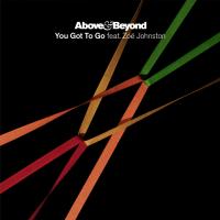 Artwork for You Got To Go by Above & Beyond