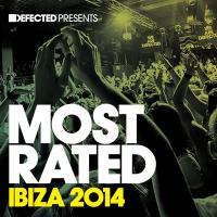 Artwork for Defected Presents Most Rated Ibiza 2014 by Various Artists