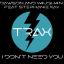 Artwork for I Don't Need You (Original Mix)