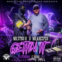 Artwork for Gettin It (feat. C-Dubb) by Mr.Str8-8