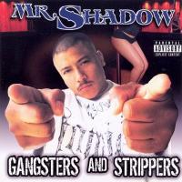 Artwork for Gangsters and Strippers by Mr. Shadow