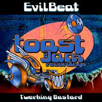 Artwork for Twerking Bastard by EvilBeat