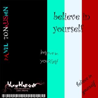 Artwork for Believe In Yourself (Original Mix)