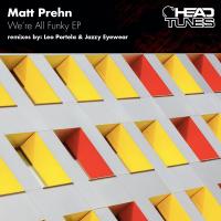 Artwork for We're All Funky EP by Matt Prehn