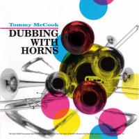 Artwork for Dubbing With Horns by Tommy McCook