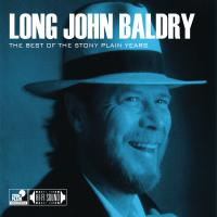 Artwork for The Best Of The Stony Plain Years by Long John Baldry