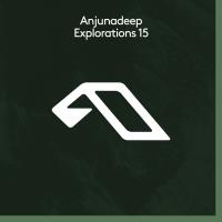 Artwork for Anjunadeep Explorations 15 by Various Artists