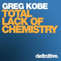 Artwork for Total Lack of Chemistry by Greg Kobe