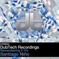 Artwork for Dub Tech Remembering 4 Years Santiago Nino by Santiago Nino