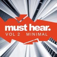 Artwork for Must Hear, Vol. 2: Minimal by Various Artists