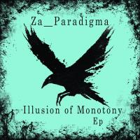 Artwork for Illusion Of Monotony by Za__Paradigma