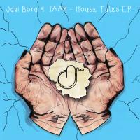 Artwork for House Tales EP by Javi Bora