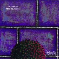 Artwork for The Rejects by Dateless