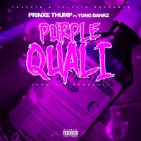 Artwork for Purple Quali (feat. Yung Bankz) by Prinxe Thumpa