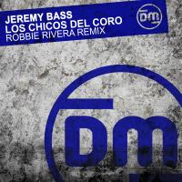 Artwork for Los Chicos Del Coro (Robbie Rivera Remix) by Jeremy Bass