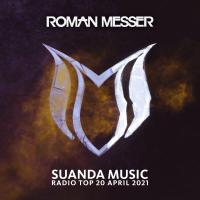 Artwork for Suanda Music Radio Top 20 (April 2021) by Roman Messer