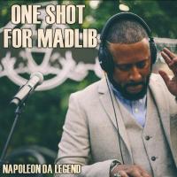 Artwork for One Shot for Mablib by Napoleon Da Legend