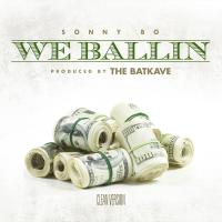 Artwork for We Ballin' by Sonny Bo