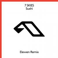 Artwork for Sushi (Elevven Remix) by 7 SKIES